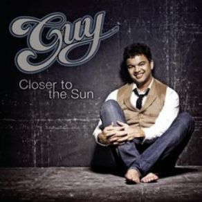 Download track Closer To The Sun Guy Sebastian