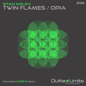 Download track Twin Flames (Haze-M Remix) Stan Kolev, Haze-M