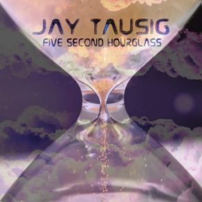 Download track Melting Clouds Jay Tausig