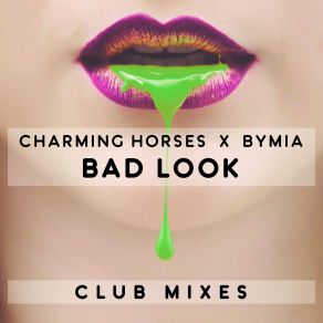 Download track Bad Look (Club Mix) Bymia