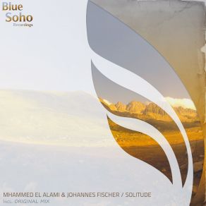 Download track Solitude (Original Mix) Johannes Fischer, Mhammed El Alami