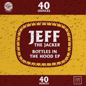 Download track Boyz In The Hood (Original Mix) Jeff The Jacker