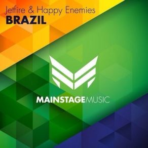 Download track Brazil (Original Mix) Jetfire, Happy Enemies