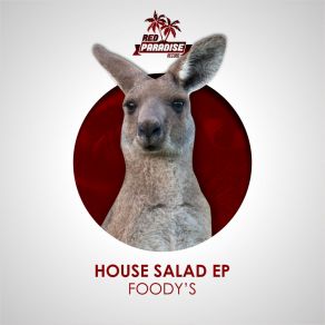 Download track House Salad (Original Mix) Foody's