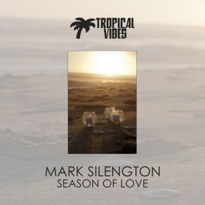 Download track Tropical Fruit (Original Mix) Mark Silengton