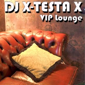 Download track Welcome To The Club II DJ X-Testa X