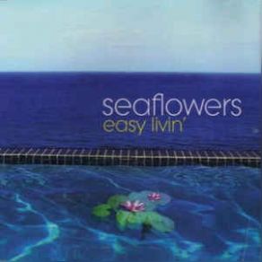 Download track Easy Livin Mas Collective Radio Edit Sea Flowers