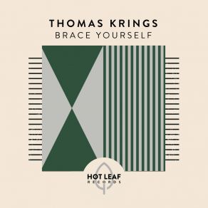 Download track Brace Yourself (Extended Mix) Thomas Krings