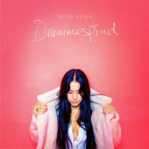 Download track Drømmespind Sofia Hedia