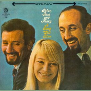 Download track When The Ship Comes In Peter, Paul & Mary