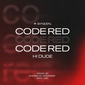 Download track Code Red (Andreas Kraemer Remix) H! DudeAndreas Krämer