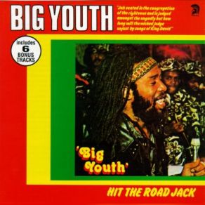 Download track Hit The Road Jack (Version) Big Youth