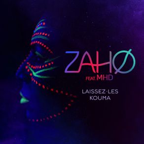 Download track Laissez-Les Kouma (MHD) ZahoMHD