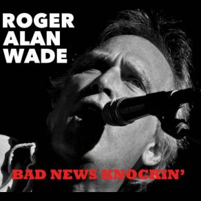 Download track Blame It All On The Roses Roger Alan Wade