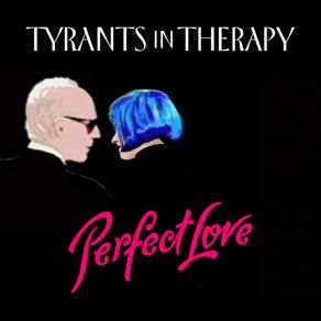 Download track Perfect Love Club (Instrumental) Tyrants In Therapy