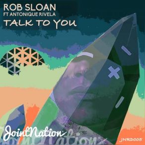 Download track Talk To You (Dub Floor Edit) Rob SloanAntonique Rivela