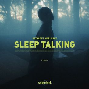 Download track Sleep Talking Marlo Rex