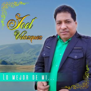 Download track Es Todo Porque Me Amas Joel Velázquez