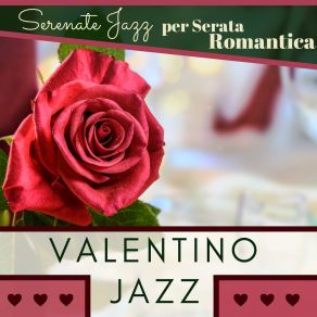 Download track Serenate Jazz Valentino Roby Rosso