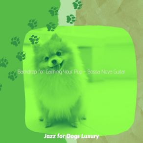 Download track Groovy Sweet Dogs Jazz For Dogs Luxury