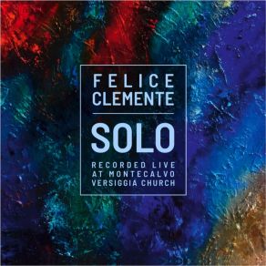 Download track La Nani (Recorded Live At Montecalvo Versiggia Church) Felice Clemente