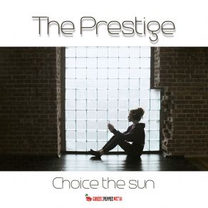 Download track Choice The Sun (Radio Edit) Prestige