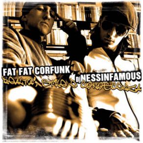 Download track It'S Like I'M Fighting For Freedom Fatfatcorfunk, Dj NessInfamous