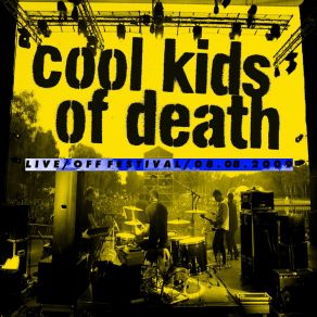 Download track Cool Kids Of Death Cool Kids Of Death