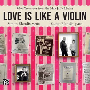 Download track Love Is Like A Violin (Arr. For Violin And Piano By Barry Tattenhall) Simon Blendis, Saoko Blendis