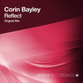 Download track Reflect (Original Mix) Corin Bayley