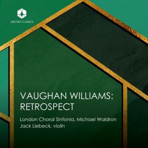 Download track 14 - The House Of Life' No. 2, Silent Noon (Arr. For Voice & Orchestra By Owain Park) Vaughan Williams Ralph