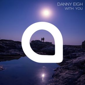 Download track My Love (With You) (Extended Mix) Danny Eigh