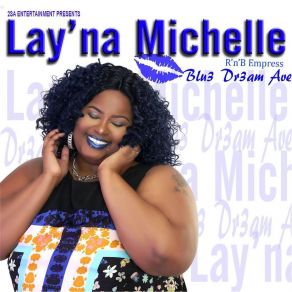 Download track You Are A Star Lay'na Michelle