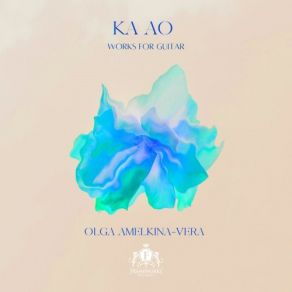 Download track Ka Ao - II. Rākaunui (Full Moon) Olga Amelkina-VeraFull Moon