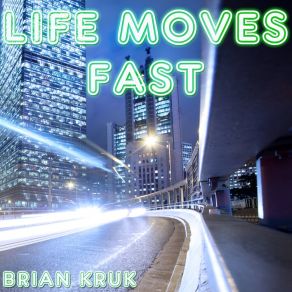 Download track In The Big City Brian Kruk