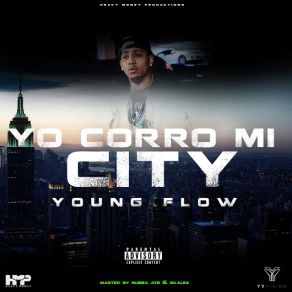 Download track Yo Corro Mi City Young Flow