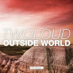 Download track Outside World (Original Mix) Twoloud