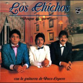 Download track El Amor Es Tan Bonito Los Chichos