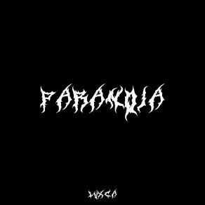 Download track Paranoia! LUxCA