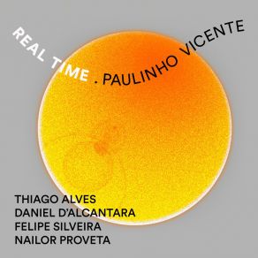 Download track Here's That Rainy Day Paulinho VicenteThiago Alves, Nailor Proveta, Felipe Silveira, Daniel D'Alcântara