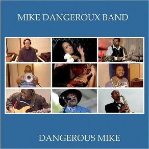 Download track Rainbow Mist Mike Dangeroux Band