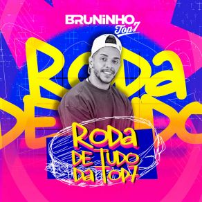 Download track Lapada Dela Bruninho Top7