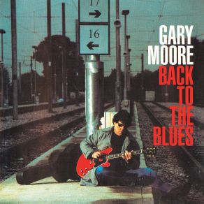 Download track Enough Of The Blues Gary Moore