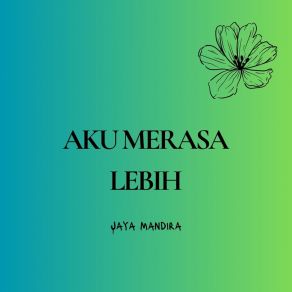 Download track Aku Merasa Lebih Jaya Mandira