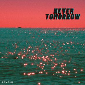 Download track Glow Sticks Never Tomorrow