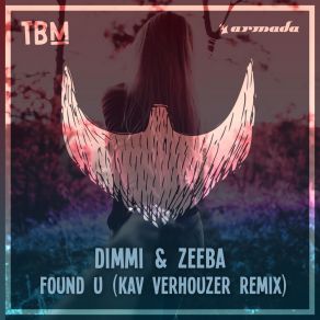 Download track Found U (Kav Verhouzer Remix) Zeeba