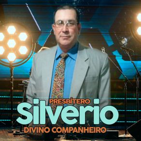 Download track Divino Companheiro (Playback) Presbítero SilverioPlayback