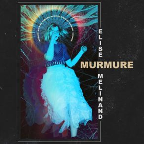 Download track Murmure Elise Mélinand