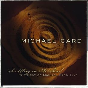 Download track El Shaddai Michael Card