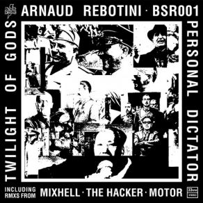 Download track Personal Dictator (Mix)  Arnaud Rebotini